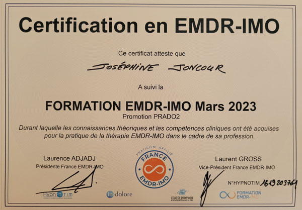 Josephine JONCOUR Inscription au Registre France EMDR-IMO ® Josephine JONCOUR Inscription au Registre France EMDR-IMO ®