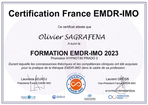 Certification de Formation d'Olivier SAGRAFENA inscrit au Registre France EMDR - IMO ® Certification de Formation d'Olivier SAGRAFENA inscrit au Registre France EMDR - IMO ®