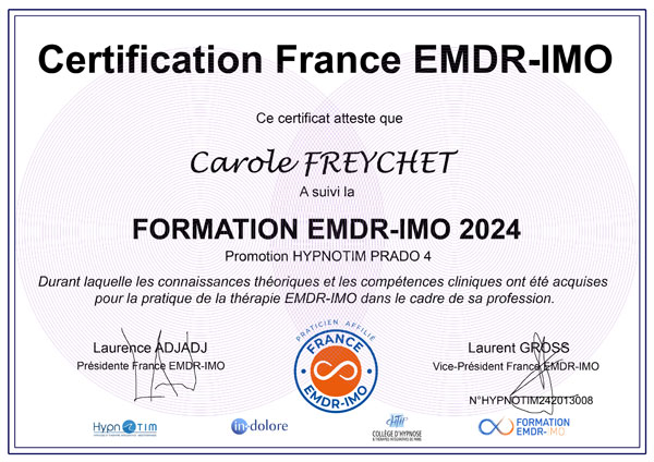 Certification Carole FREYCHET, Hypnothérapeute, praticienne EMDR IMO en Ardèche