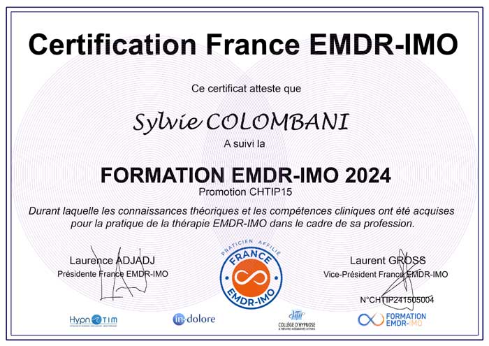 Diplôme Dr Sylvie COLOMBANI, Médecin Anesthésiste-Réanimateur, Hypnothérapeute, Praticienne EMDR IMO à Bordeaux Diplôme Dr Sylvie COLOMBANI, Médecin Anesthésiste-Réanimateur, Hypnothérapeute, Praticienne EMDR IMO à Bordeaux