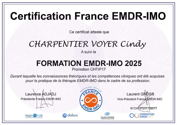Certificat de Cindy CHARPENTIER-VOYER, Thérapeute EMDR IMO près de Bordeaux Certificat de Cindy CHARPENTIER-VOYER, Thérapeute EMDR IMO près de Bordeaux